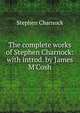 The complete works of Stephen Charnock: with introd. by James M'Cosh, Stephen Charnock 