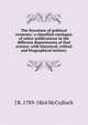 The literature of political economy: a classified catalogue of select publications in the different departments of that science, with historical, critical and biographical notices;, J R. 1789-1864 McCulloch 