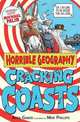 Horrible Geography: Cracking Coasts, Ganeri, Anita 