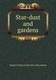 Star-dust and gardens, Virginia Taylor. [from old ca McCormick 