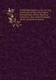 A brief dissertation on the rise and vicissitudes of the United States, with portraits of forty American statesmen, whose lives illume four epochs of American history, 