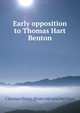 Early opposition to Thomas Hart Benton, Clarence Henry. [from old catal McClure 