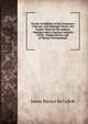On the Credibility of the Scriptures: A Recast, with Enlarged Views, of a Former Work On the Subject, Together with a Copious Analysis of the . Dispensations, and of Human Development, James Haines McCulloh 