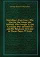 Mcclellan's Own Story: The War for the Union, the Soldiers Who Fought It, the Civilians Who Directed It and His Relations to It and to Them, Pages 77-1606, McClellan George Brinton 