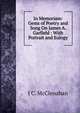 In Memoriam: Gems of Poetry and Song On James A. Garfield : With Portrait and Eulogy, J C. McClenahan 