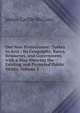 Our New Protectorate: Turkey in Asia : Its Geography, Races, Resources, and Government, with a Map Showing the Existing and Projected Public Works, Volume 2, James Carlile McCoan 