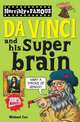 Horribly Famous: Da Vinci & His Super Brain, Cox, Michael 