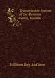 Transmission System of the Panama Canal, Volume 1, William Ray McCann 