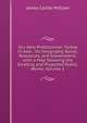 Our New Protectorate: Turkey in Asia : Its Geography, Races, Resources, and Government, with a Map Showing the Existing and Projected Public Works, Volume 1, James Carlile McCoan 