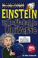 Horribly Famous: Einstein & His Unflatable Universe, Dr. Mike Goldsmith 