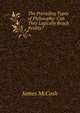 The Prevailing Types of Philosophy: Can They Logically Reach Reality?, McCosh, James 