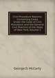 Civil Procedure Reports: Containing Cases Under the Code of Civil Procedure and the General Civil Practice of the State of New York, Volume 5, George D. McCarty 