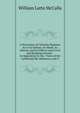 A Discussion of Christian Baptism: As to Its Subject, Its Mode, Its History, and Its Effects Upon Civil and Religious Society : In Opposition to the . Views of the Celebrated Mr. Robinson, and O, William Latta McCalla 