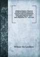 Allegheny Cemetery: Historical Account of Incidents and Events Connected with Its Establishment, Charter and Supplemental Acts of Legislation ;reports . 1873 ; Rules, Regulations, &c. ; List of Off, Wilson McCandless 