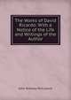 The Works of David Ricardo: With a Notice of the Life and Writings of the Author, John Ramsay McCulloch 
