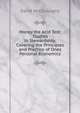Money the Acid Test: Studies in Stewardship, Covering the Principles and Practice of Ones Personal Economics, David McConaughy 