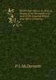 British East Africa; or, Ibea; a history of the formation and work of the Imperial British East Africa Company;, P L McDermott 