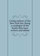 Living authors of the New York bar; being a catalogue of the books they have written and edited, 