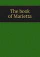The book of Marietta, 
