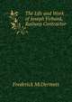 The Life and Work of Joseph Firbank, Railway Contractor, Frederick McDermott 