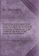 Constitution of the United States of America: With the Amendments Thereto, to Which Are Prefixed the Declaration of Independence, the Articles of . the Rules of the Senate, the Joint Rules of, W J. McDonald 