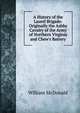 A History of the Laurel Brigade: Originally the Ashby Cavalry of the Army of Northern Virginia and Chew's Battery, William McDonald 