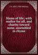 Slams of life; with malice for all, and charity toward none, assembled in rhyme, J P. 1895-1958 McEvoy 