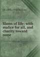 Slams of life: with malice for all, and charity toward none, J P. 1895-1958 McEvoy 