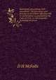 Real estate proceedings with precedents: The procedure and practice in all actions affecting title to real property as provided by the Code of Civil . to real property. Including all action, D H McFalls 