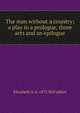 The man without a country; a play in a prologue, three acts and an epilogue, Elizabeth A. b. 1875 McFadden 