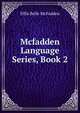 Mcfadden Language Series, Book 2, Effie Belle McFadden 