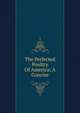 The Perfected Poultry Of America; A Concise, 