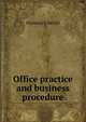 Office practice and business procedure, Florence E McGill 