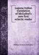 Laguna Indian translation of McGufeyf's new first eclectic reader, William Holmes McGuffey 