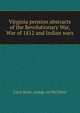 Virginia pension abstracts of the Revolutionary War, War of 1812 and Indian wars, Lucy Kate. comp. cn McGhee 