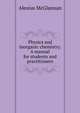 Physics and inorganic chemistry. A manual for students and practitioners, Alexius McGlannan 