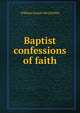 Baptist confessions of faith, William Joseph McGlothlin 