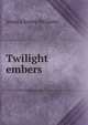 Twilight embers, Jessica Jones McGrew 