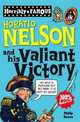 Horrible Histories: Horatio Nelson & His Valiant Victory, Reeve, Philip 