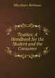 Textiles: A Handbook for the Student and the Consumer, Ellen Beers McGowan 