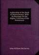 Authorship of the Book of Deuteronomy: With Its Bearings On the Higher Criticism of the Pentateuch, John William McGarvey 