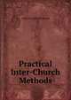 Practical Inter-Church Methods, Albert Franklin McGarrah 