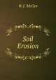 Soil Erosion, W J. McGee 