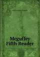 Mcguffey Fifth Reader, William Holmes McGuffey 
