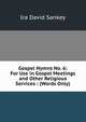 Gospel Hymns No. 6: For Use in Gospel Meetings and Other Religious Services : (Words Only), Ira David Sankey 