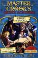 Master Crook's Crime Academy 2. Robbery for Rascals, Terry Deary 