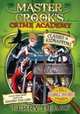 Master Crook's Crime Academy 3. Classes in Kidnepping, Terry Deary 