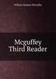 Mcguffey Third Reader, William Holmes McGuffey 