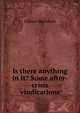 Is there anything in it? Some after-crisis vindications, Gilbert McIntosh 