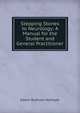 Stepping Stones to Neurology: A Manual for the Student and General Practitioner, Edwin Ruthven McIntyer 